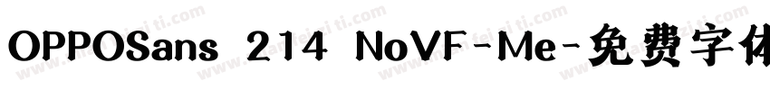 OPPOSans 214 NoVF-Me字体转换